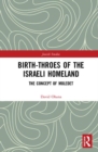 Image for Birth-Throes of the Israeli Homeland