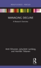 Image for Managing decline  : a research overview