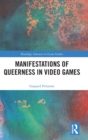 Image for Manifestations of Queerness in Video Games