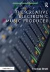 Image for The creative electronic music producer