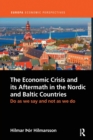 Image for The Economic Crisis and its Aftermath in the Nordic and Baltic Countries