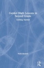 Image for Guided math lessons in second grade  : getting started