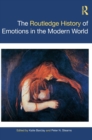 Image for The Routledge History of Emotions in the Modern World