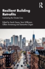 Image for Resilient building retrofits  : combating the climate crisis