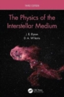 Image for The Physics of the Interstellar Medium