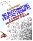 Image for 180 Sketchnoting Practice Prompts : A Companion to Sketchnoting in School