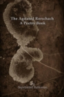 Image for The Agitated Rorschach : A Poetry Book