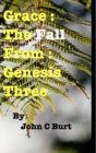 Image for Grace : The Fall From: Genesis Three.