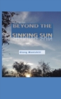 Image for Beyond the sinking sun