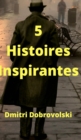 Image for 5 Histoires Inspirantes