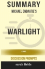 Image for Summary : Michael Ondaatje&#39;s Warlight: A Novel (Discussion Prompts)