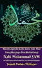 Image for Kisah Legenda Laba Laba Gua Tsur Yang Menjaga Dan Melindungi Nabi Muhammad SAW Edisi Bilingual Melayu Dan Indonesia