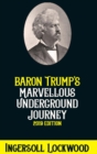 Image for Baron Trump Marvellous Underground Journey