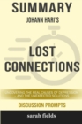 Image for Summary : Johann Hari&#39;s Lost Connections: Uncovering the Real Causes of Depression - and the Unexpected Solutions