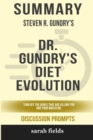 Image for Summary : Steven R. Gundry&#39;s Dr. Gundry&#39;s Diet Evolution: Turn Off the Genes That Are Killing You and Your Waistline