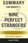 Image for Summary : Liane Moriarty&#39;s Nine Perfect Strangers