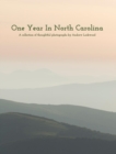 Image for One Year In North Carolina