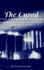Image for The Cured (Book One) : Book One of the Emperian Series