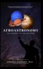 Image for AfroAstronomy : The Journey Of Our Universe