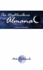 Image for The Nightwalker&#39;s Almanac : A Second Anthology