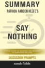 Image for Summary : Patrick Radden Keefe&#39;s Say Nothing: A True Story of Murder and Memory in Northern Ireland (Discussion Prompts)
