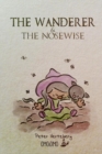 Image for The Wanderer and the Nosewise