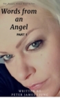 Image for Words from an angelPart 1