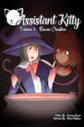 Image for Assistant Kitty : Volume 1 - Ravens Creation