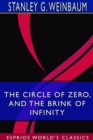 Image for The Circle of Zero, and The Brink of Infinity (Esprios Classics)