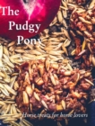Image for The Pudgy Pony : Horse treats for horse lovers