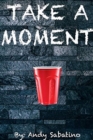 Image for Take A Moment