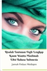 Image for Risalah Tuntunan Fiqih Lengkap Kaum Wanita Muslimah Edisi Bahasa Indonesia