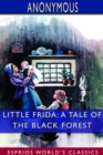 Image for Little Frida : A Tale of the Black Forest (Esprios Classics)