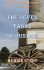 Image for The Seven Tasks of Rustam : The Chronicles of the History Keepers Book 7
