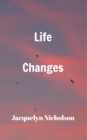 Image for Life Changes
