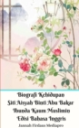 Image for Biografi Kehidupan Siti Aisyah Binti Abu Bakar Ibunda Kaum Muslimin Edisi Bahasa Inggris Standar Version