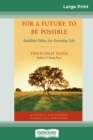 Image for For a Future to be Possible (16pt Large Print Edition)