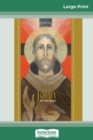 Image for Saint John of the Cross : Devotion, Prayers &amp; Living Wisdom (16pt Large Print Edition)
