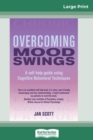 Image for Overcoming Mood Swings (16pt Large Print Edition)
