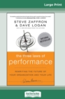 Image for The Three Laws of Performance : Rewriting the Future of Your Organization and Your Life (16pt Large Print Edition)