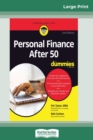 Image for Personal Finance After 50 For Dummies, 2nd Edition (16pt Large Print Edition)