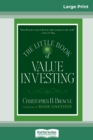 Image for The Little Book of Value Investing : (Little Books. Big Profits) (16pt Large Print Edition)