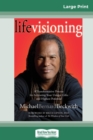 Image for Life Visioning (16pt Large Print Edition)