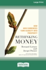 Image for Rethinking Money [Standard Large Print 16 Pt Edition]