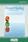 Image for Distant Healing : A Complete Guide (16pt Large Print Edition)