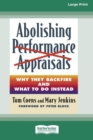 Image for Abolishing Performance Appraisals [Standard Large Print 16 Pt Edition]