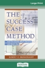 Image for The Success Case Method (16pt Large Print Edition)