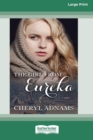 Image for The Girl From Eureka (16pt Large Print Edition)