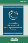 Image for Leveraging the Impact of 360-Degree Feedback, Second Edition : (16pt Large Print Edition)