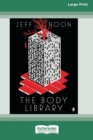 Image for The Body Library : A Nyquist Mystery (16pt Large Print Edition)